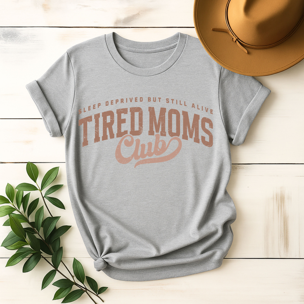 Tired Moms Club